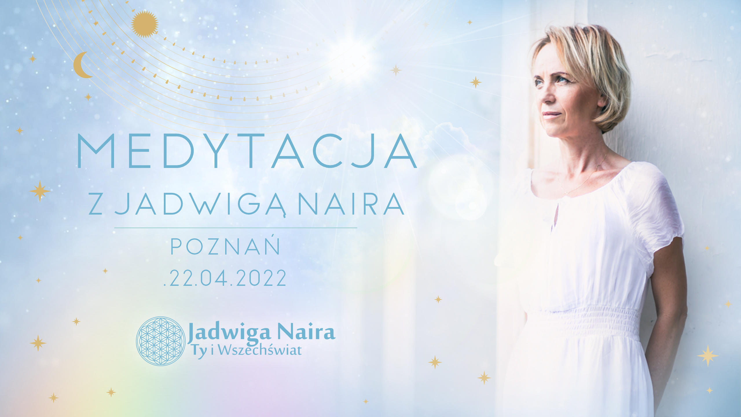 Medytacje z Jadwigą Nairą /     Poznań 22 kwiecień 2022