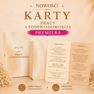 PREMIERA KART PRACY Z PODŚWIADOMOŚCIĄ